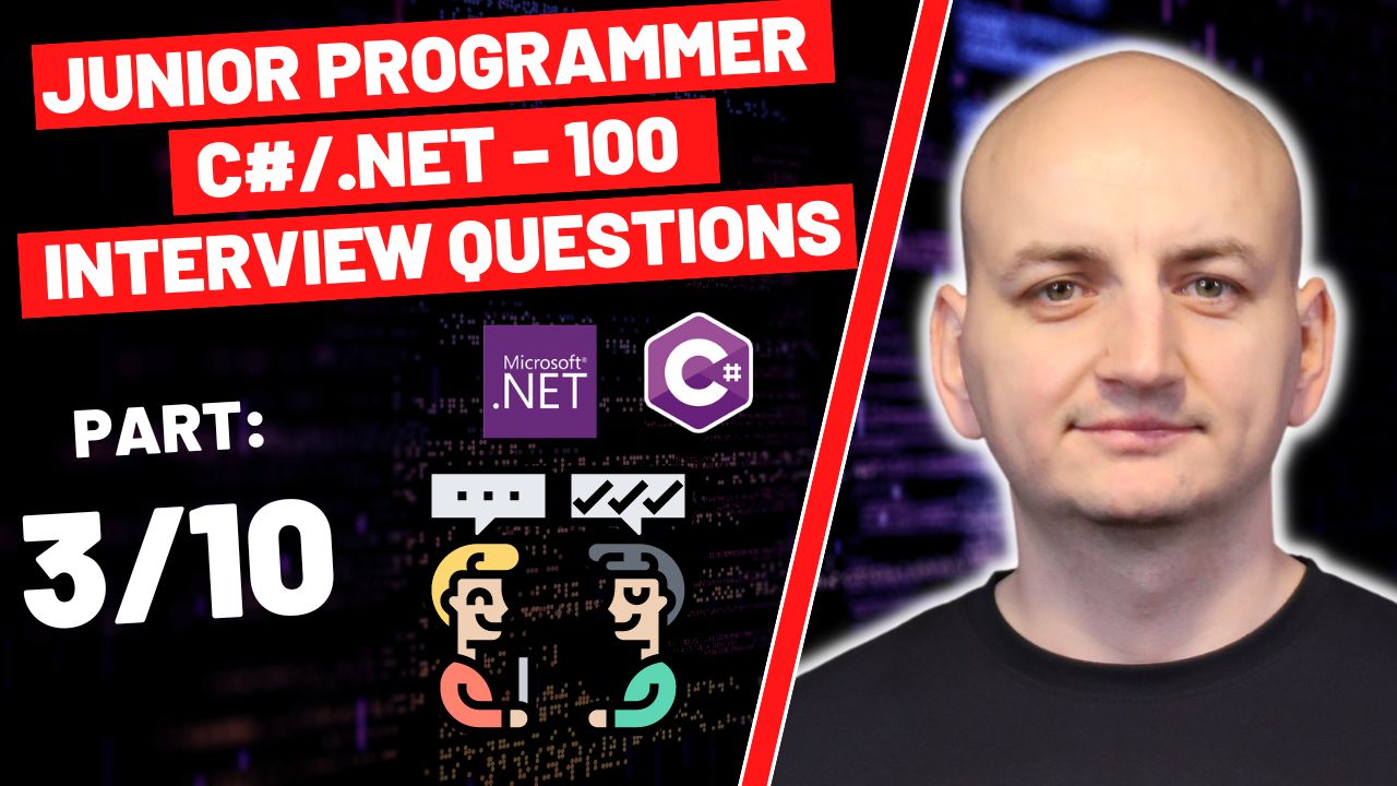 100-interview-questions-and-answers-for-junior-developers-csharp-dotnet-part-3-10.jpg